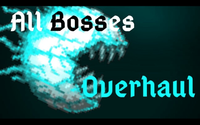 [图]［Terraria］真实世界Mod 全Boss演示（TerrariaOverhaul Mod）