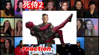 下载视频: 合家欢电影《死侍2》老外reaction