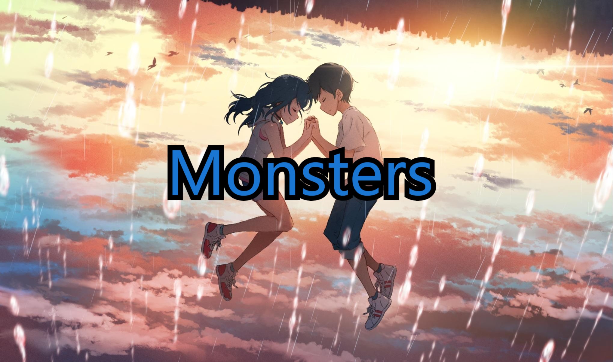 治愈神曲《monsters》愿所有美好,都如期而至!哔哩哔哩bilibili