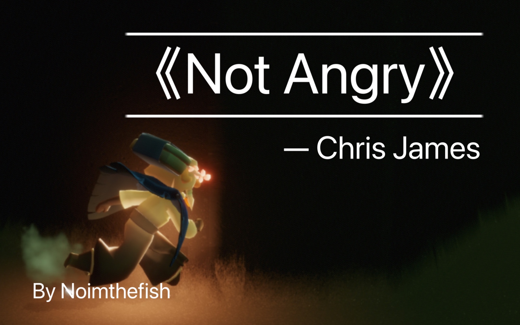 sky光遇混剪吉他演奏notangrychrisjames一个鸽了好久好久献给所有小