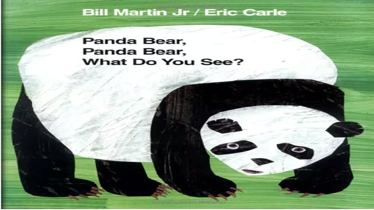 [图]【每日绘本】Panda Bear,Panda Bear,What Do You See？熊猫，你看到了什么？