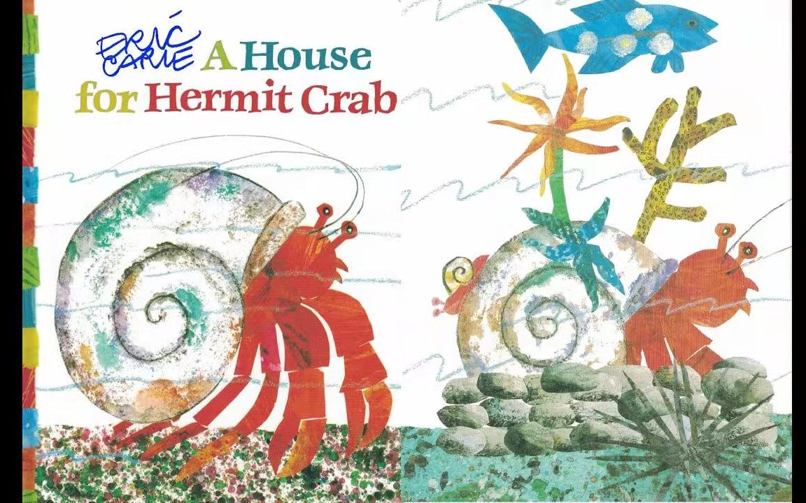 [图]A House for Hermit Crab by Eric Carle卡尔老爷爷经典儿童英文启蒙绘本系列