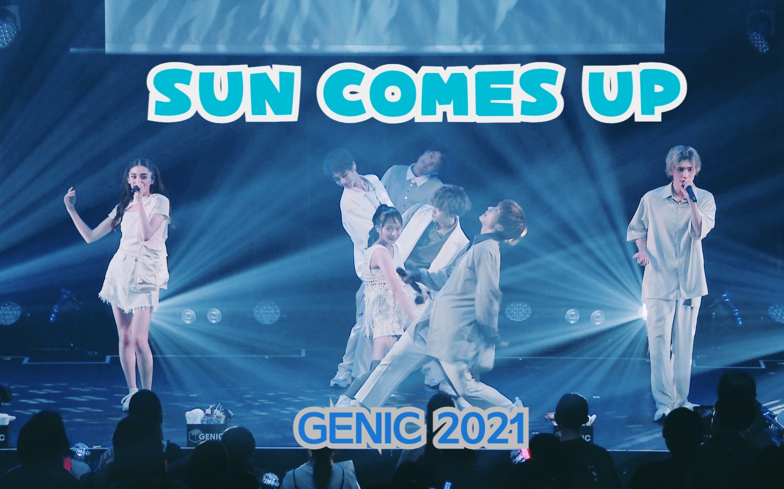 【中字】【GENIC】青春无敌 《SUN COMES UP》GENIC LIVE TOUR 2021 GENEX哔哩哔哩bilibili