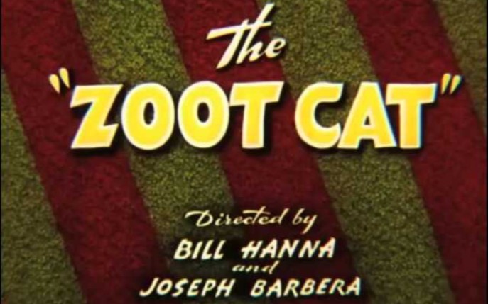 猫和老鼠祖鲁猫 The Zoot Cat.1944.原版标题卡哔哩哔哩bilibili