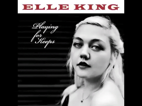 Playing for Keeps_Elle King