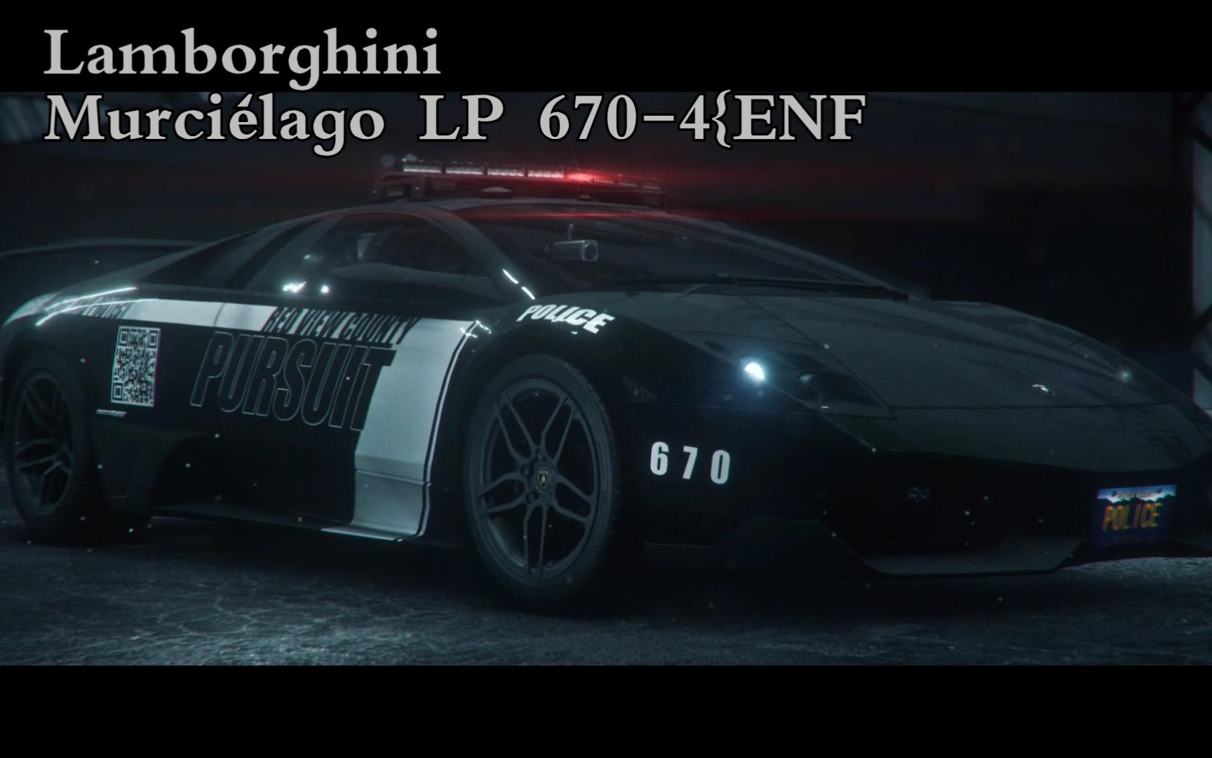 极品飞车18之警察身份lamborghini murciélago lp 670-4{enf}