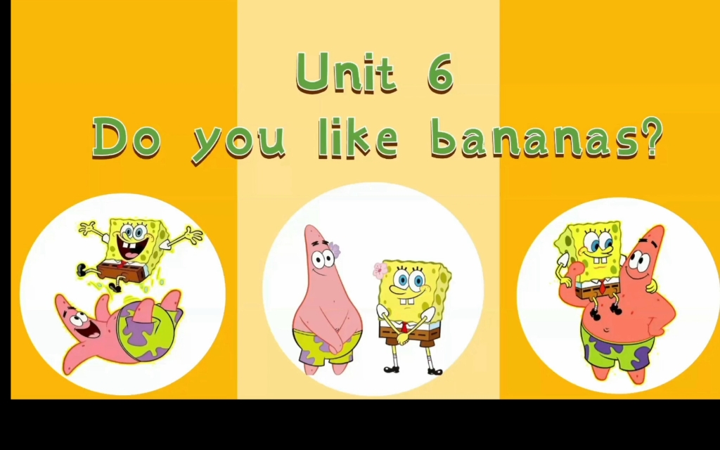 [图]七上U6Do you like bananas?公开课