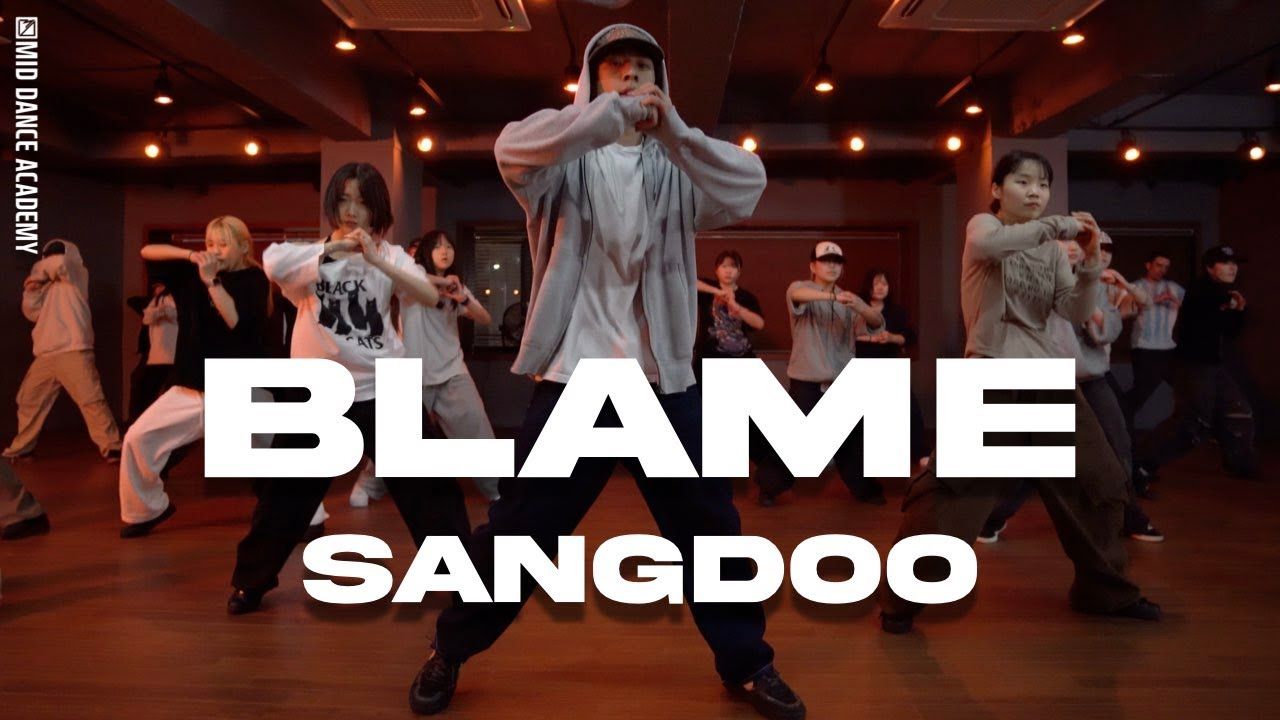 sangdoo choreography | bryson tiller - blame | mid dance studio