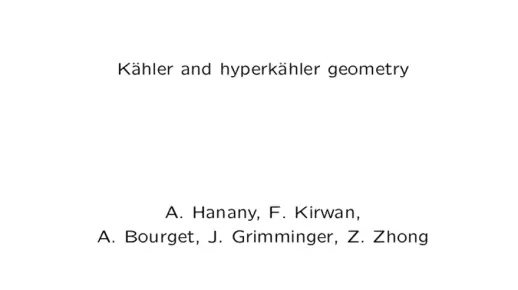 Andrew Dancer：Kähler几何和Hyperkähler几何