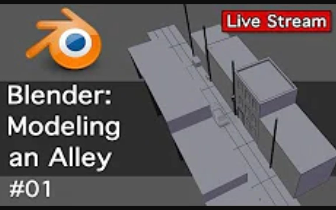 【Blender】小巷场景3D建模[12P]  Blender : Modeling an Alley  Live Stream哔哩哔哩bilibili