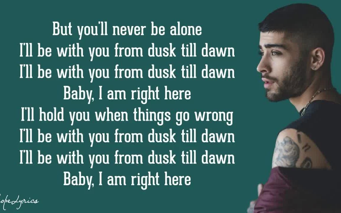 [图]Dusk Till Dawn - ZAYN ft. Sia (Lyrics)-歌词版