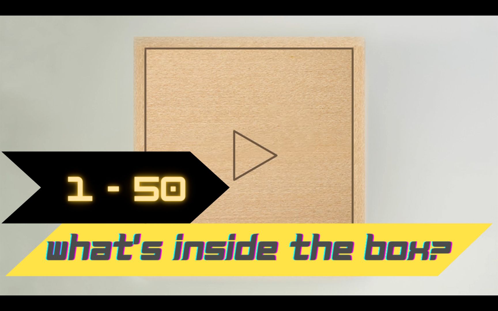 [图]What's inside the box? 1 - 50 盒子里有什么？【Bart Bonte】