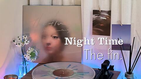 黑胶试听· Night Time-The fin. 《Days With Uncertainty》_哔哩哔哩_