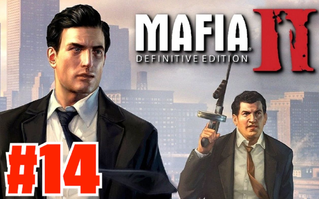 经典怀旧游戏《黑手党2》mafia 2 part 14第八章:狂野之徒(下)