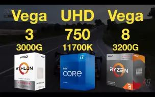 Video herunterladen: UHD 750 vs Vega 8 vs Vega 3 核显对比 1080P视频(原创)