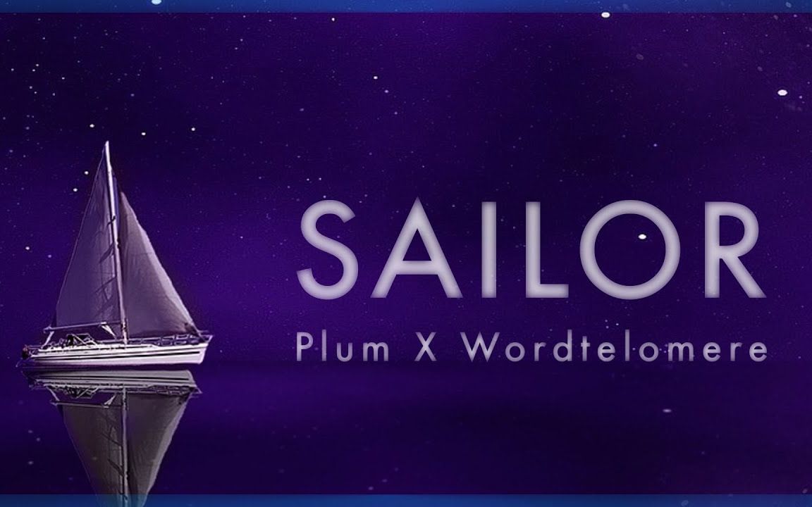 【UNI Original】Plum & Wordtelomere  Sailor(CC中文字幕)哔哩哔哩bilibili