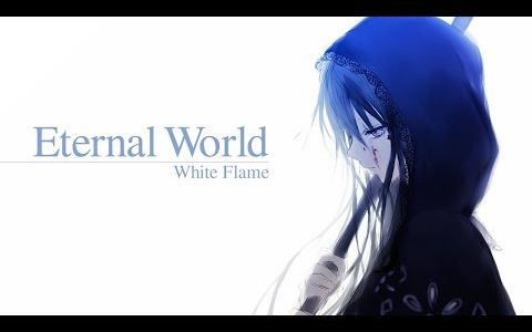 [图]【黒うさ x 96猫】Eternal World【『Arcanadia』OP動画 by WhiteFlame】