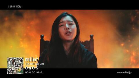 milet「Until I Die」MUSIC VIDEO (1st full album『eyes』6.3 on sale 