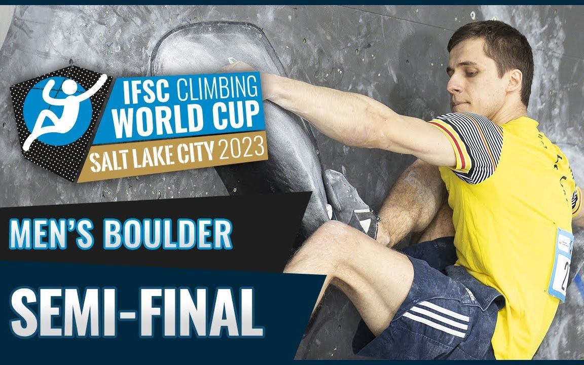 攀岩 IFSC 2023Salt Lake City Men's Boulder semifinal哔哩哔哩bilibili