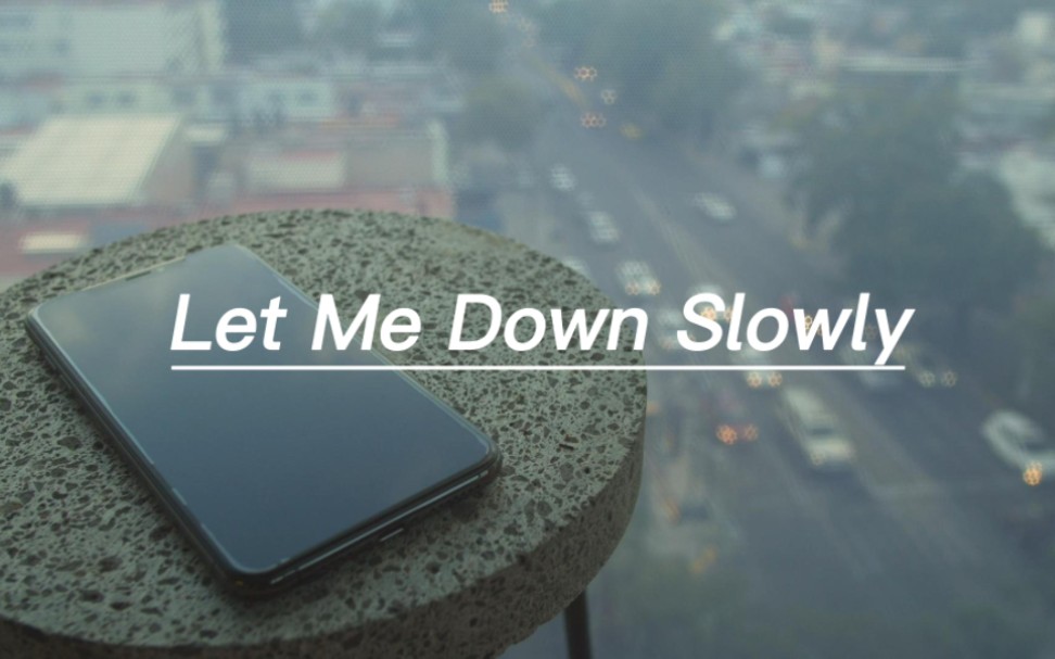 [图]《Let Me Down Slowly》，"极致悲伤，所以，悲伤是什么颜色？"