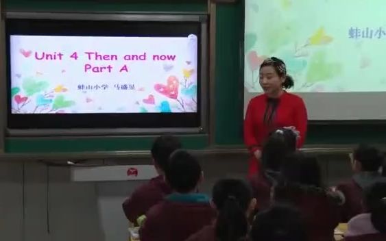 [图]Unit 4 Then and now《A》安徽省马盛昱____省级 A Let’s learn-公开课优质课-人教版PEP小学英语六下