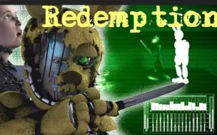 Download Video: [FNaF SFM] Redemption - 赎回 Besomorph 威廉剧情向动画