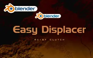 Download Video: 一键贴图置换！Blender插件中文版 Easy Displacer 一键置换贴图修改器节点地形