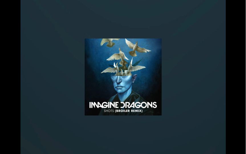 [图]Shots（Broller Remix）Imagine Dragons/Broiler