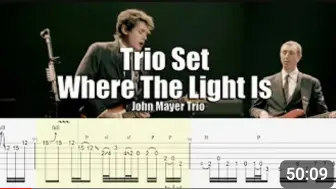 Download Video: 【学囧妹就对】John Mayer Trio 全场，完美吉他谱！Where The Light Is Trio（重制版）