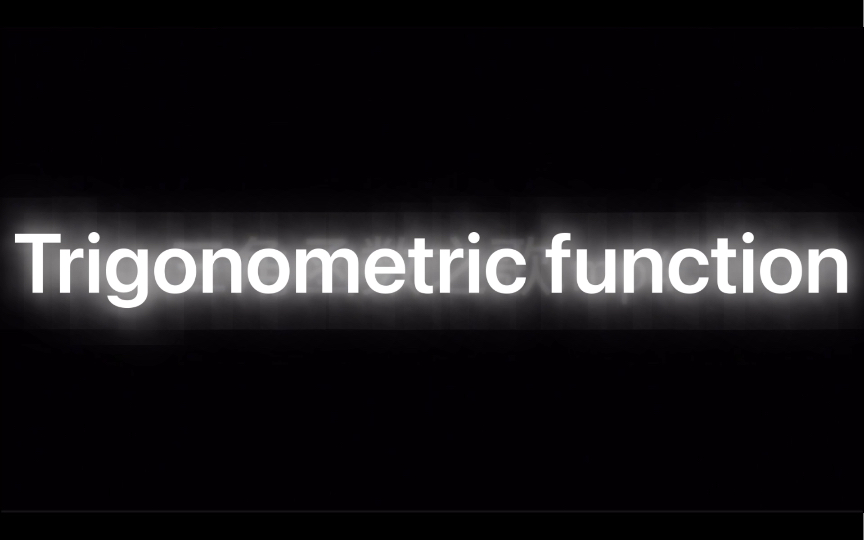 [图]三角函数之歌《Trigonometric function》（伴奏）