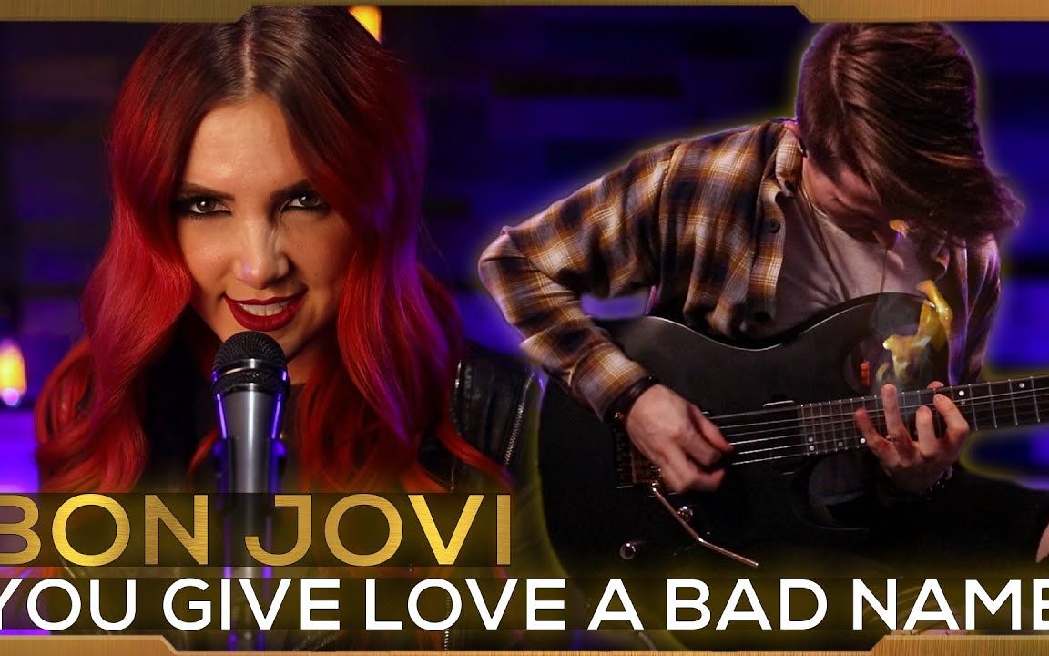 [图]比博燃？Bon Jovi - You Give Love A Bad Name 金属翻唱