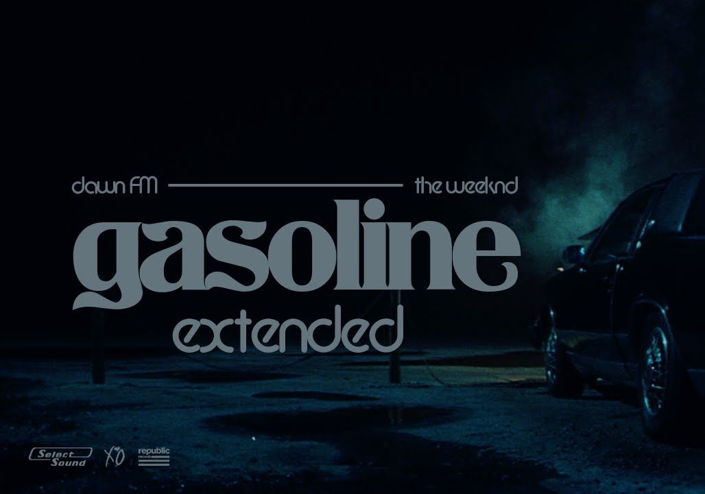 The Weeknd的《Gasoline》超级扩展混音哔哩哔哩bilibili