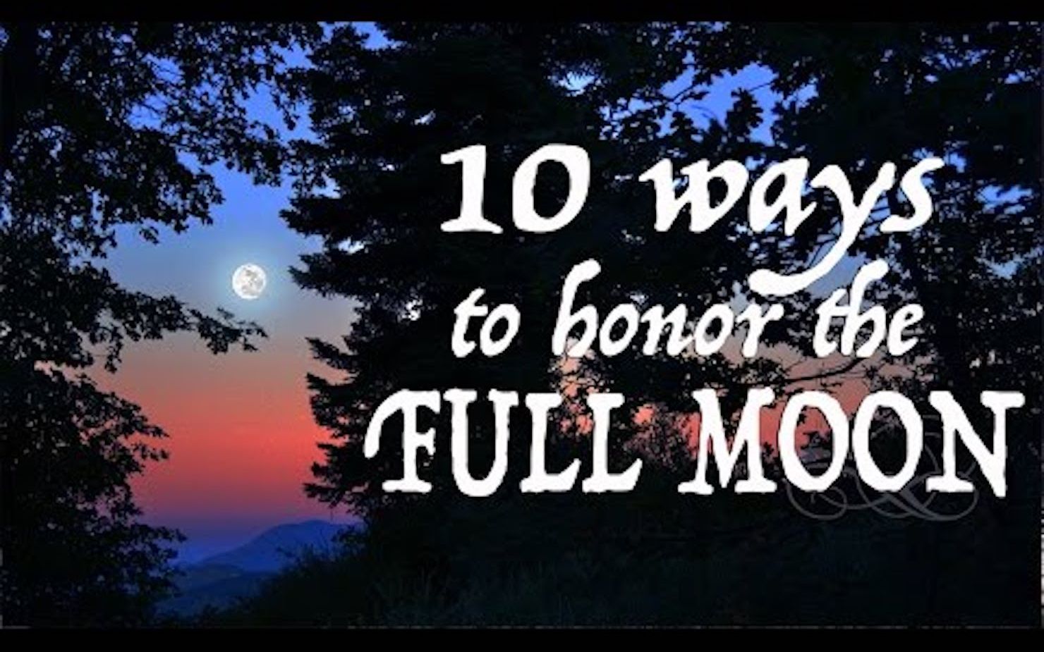 [图]10 种庆祝满月的仪式 | CC双语字幕 | 10 Ways to Honor Celebrate the Full Moon