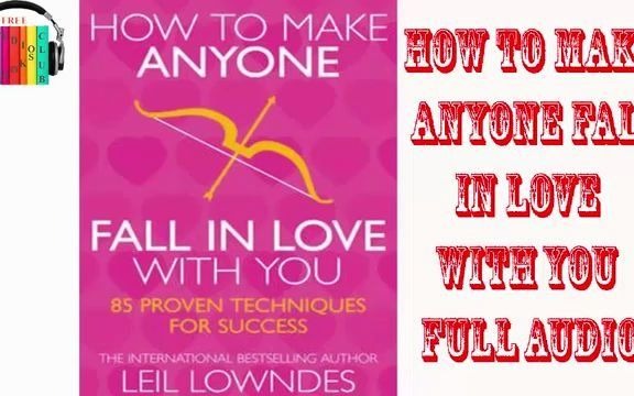 [图]How To Make Anyone Fall in Love With You Full Audio Book | Free AudioBooks Club