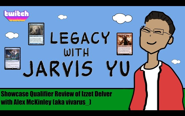 [Legacy]  Legacy Showcase Qualifier Review of Izzet Delver with Alex McKinley (哔哩哔哩bilibili