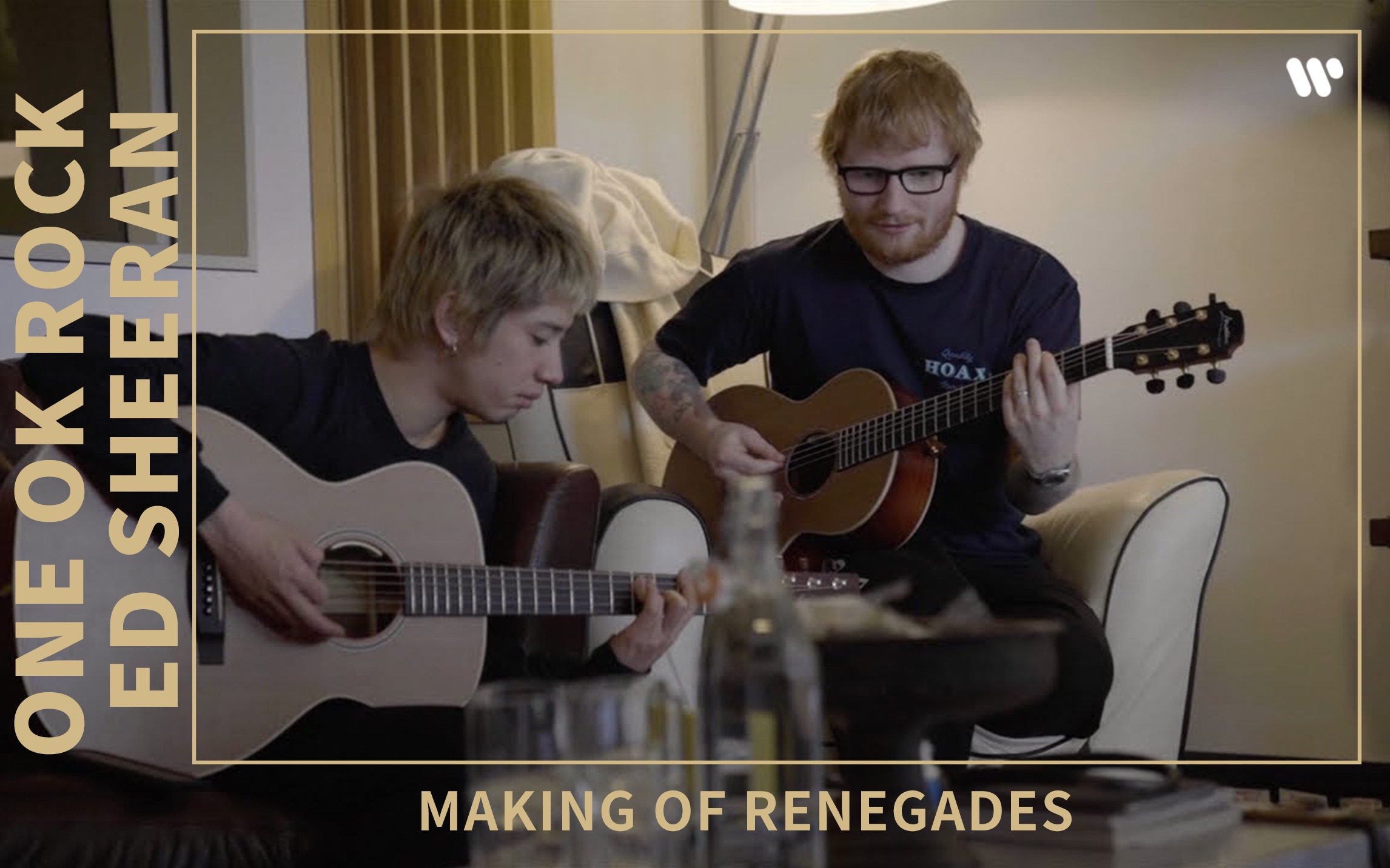 [图]日本摇滚天团ONE OK ROCK x 黄老板Ed Sheeran - Making of Renegades ｜官方创作花絮【中日】