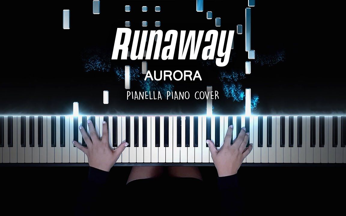 [图]【AURORA - Runaway】特效钢琴 Pianella Piano