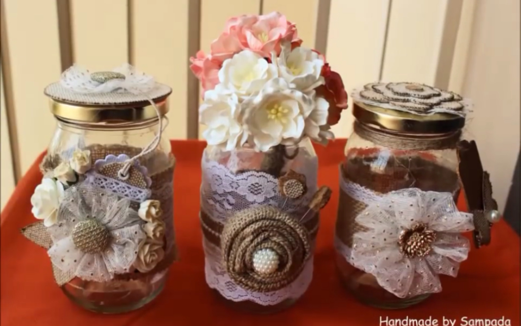 【DIY】旧物改造|废弃玻璃罐装饰|Burlap & Lace Mason Jars Style2哔哩哔哩bilibili