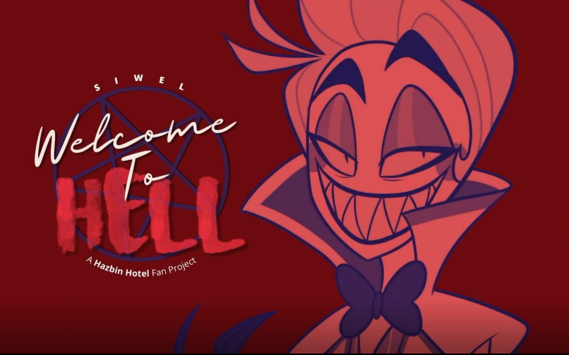 [图]（Hazbin Hotel Lucifer Magne 同人自创曲）Welcome to Hell 欢迎来到地狱 - SIWEL