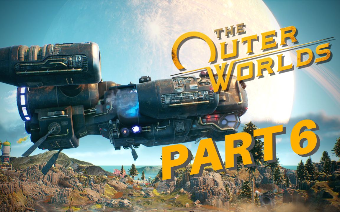 天外世界 The Outer Worlds (PC) 4K 最佳画质 支线:魂飞魄散的工程师 主线:异乡异客 PART 6哔哩哔哩bilibili