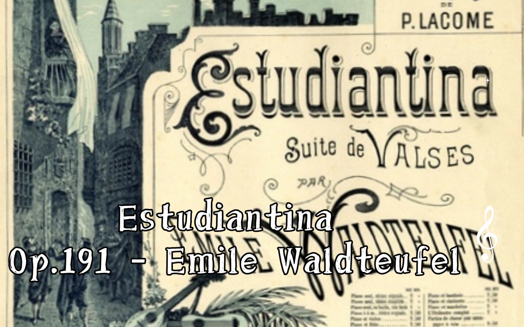 [图]Estudiantina（女学生圆舞曲）Op.191 - Émile Waldteufel