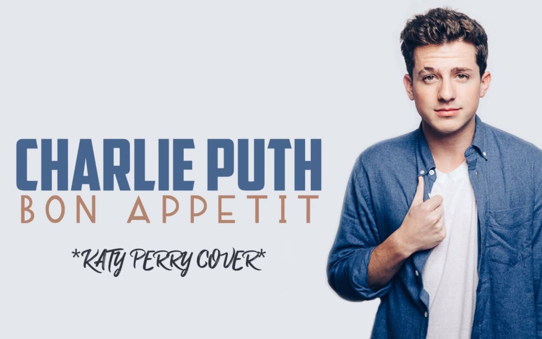 断眉charlie puth翻唱水果姐热单bon appétit