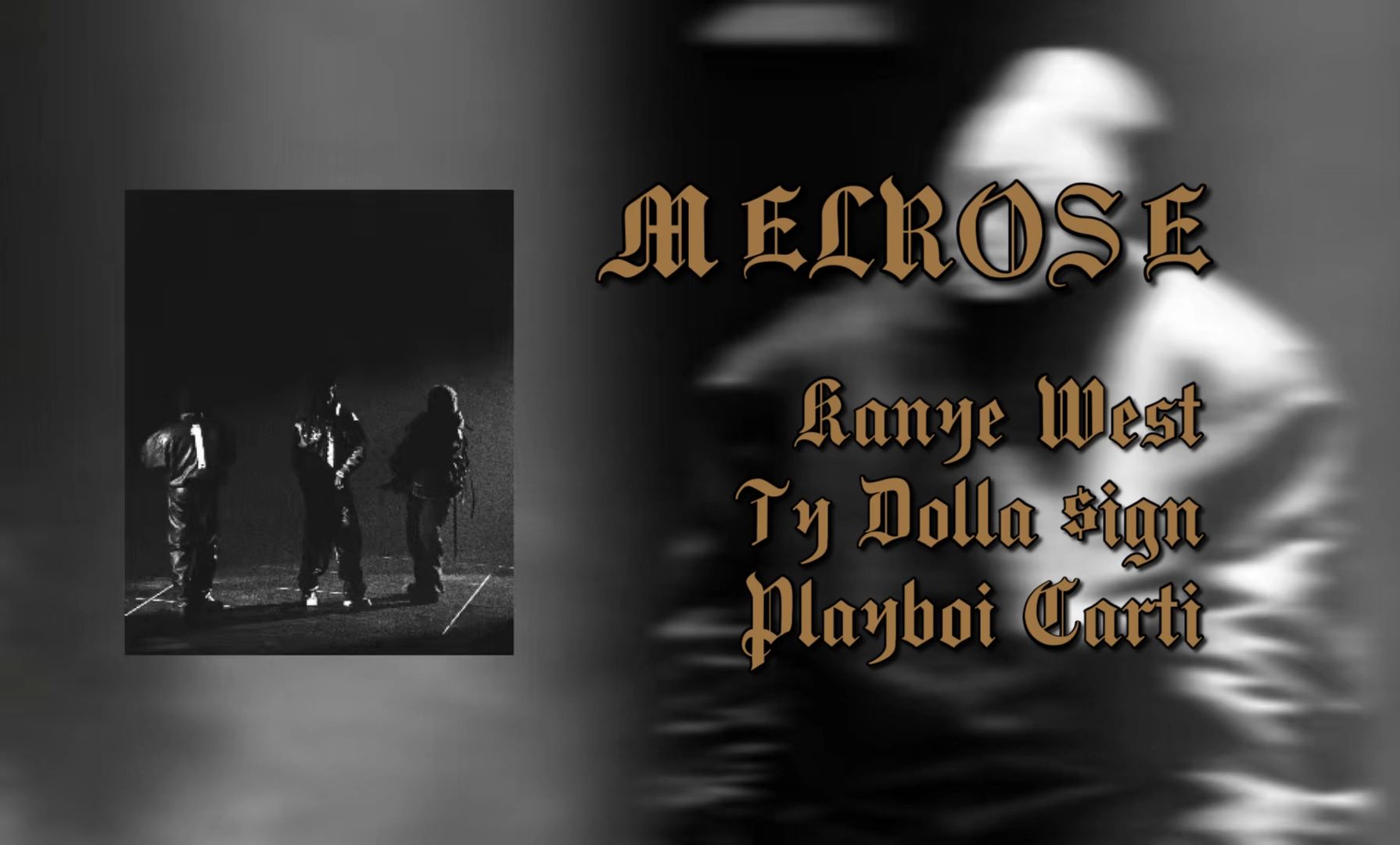 【中英/泄曲】Kanye West 《MELROSE》 她总让我想起从前的缠绵哔哩哔哩bilibili