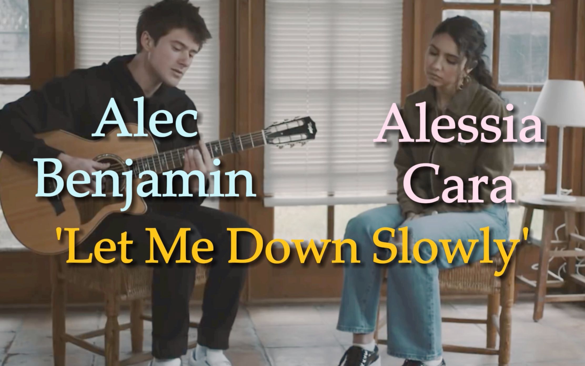 [图]如果你决定要走，就让我平静接受 - 斑鸠 Alec Benjamin + 铁肺 Alessia Cara 合唱 Let Me Down Slowly【中英双字】