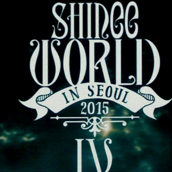 SHINee演唱会】2015 SHINee World Ⅳ in Seoul_哔哩哔哩_bilibili