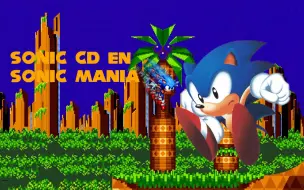 Download Video: Mod#134【索尼克狂欢Mod】组装厂杰作2，Sonic CD Mania