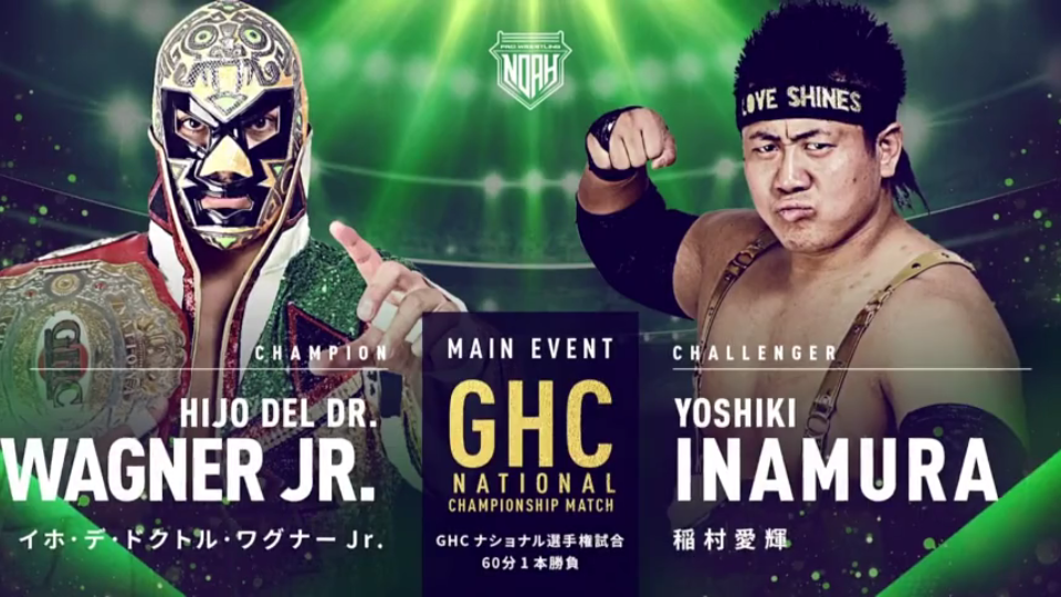 [图]2022.11.23 NOAH The Best - El Hijo del Dr. Wagner Jr. vs. 稲村愛輝