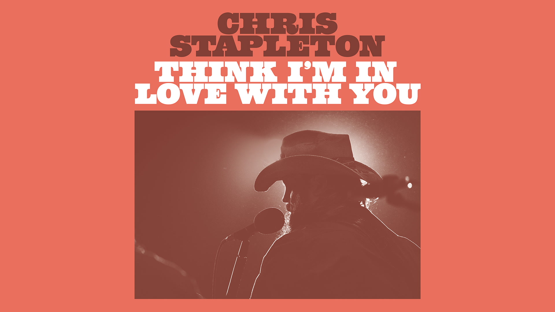 [图]Think I'm In Love With You-Chris Stapleton