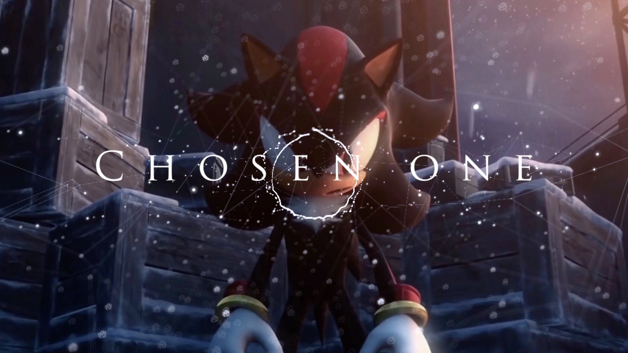 【音乐可视化】chosen one-刺猬夏特(shadow the hedgehog)游戏插曲