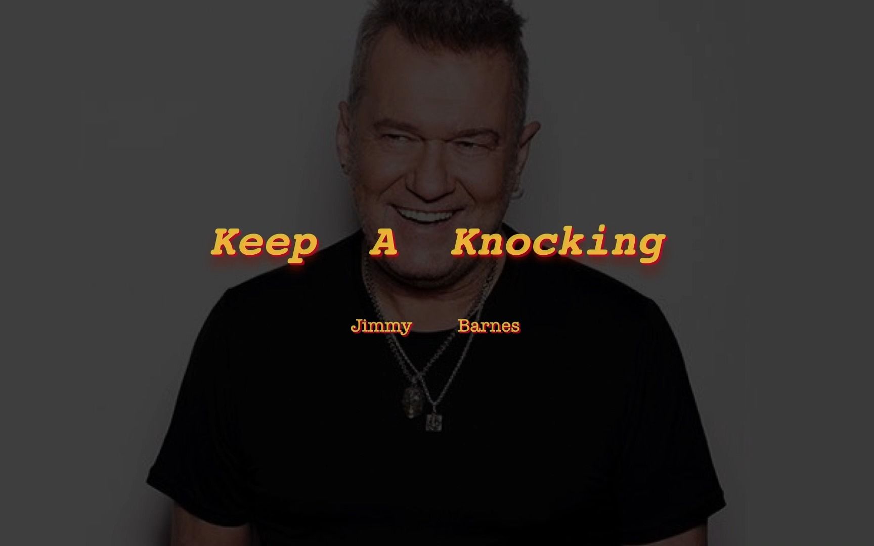 [图]Keep A Knocking - Jimmy Barnes